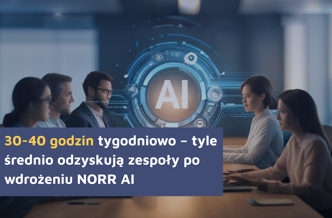 30-40 godzin tygodniowo – tyle średnio odzyskują zespoły po wdrożeniu inteligentnego agenta. To jak dodatkowy etat, bez dodatkowej rekrutacji.