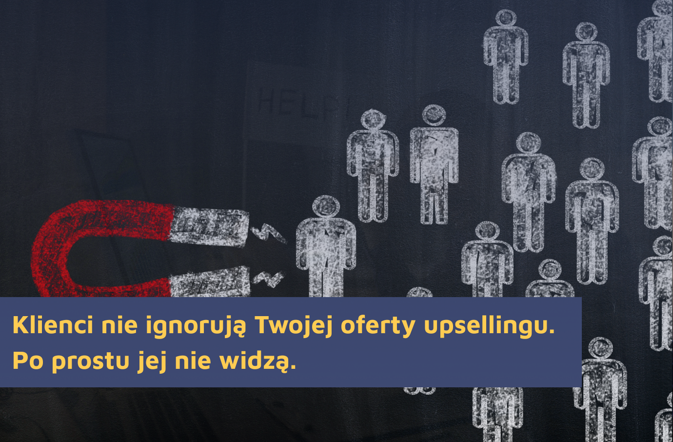 Dlaczego klienci ignorują Twój upselling?